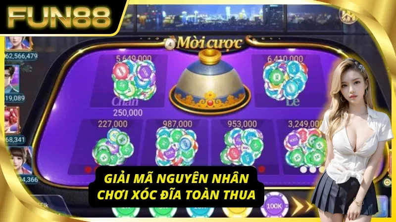 Lý do chơi xóc đĩa toàn thua